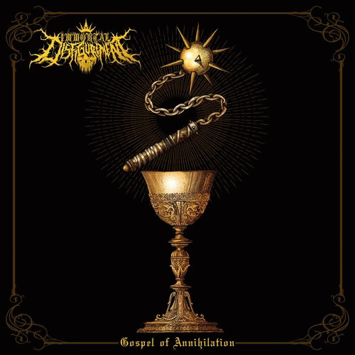 Immortal Disfigurement : Gospel of Annihilation
